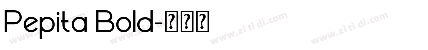 Pepita Bold字体转换
